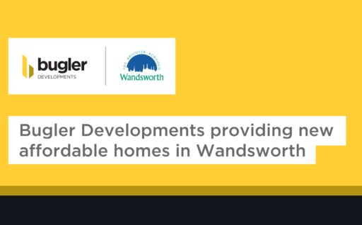 Bugler Developments providing new affordable homes in Wandsworth