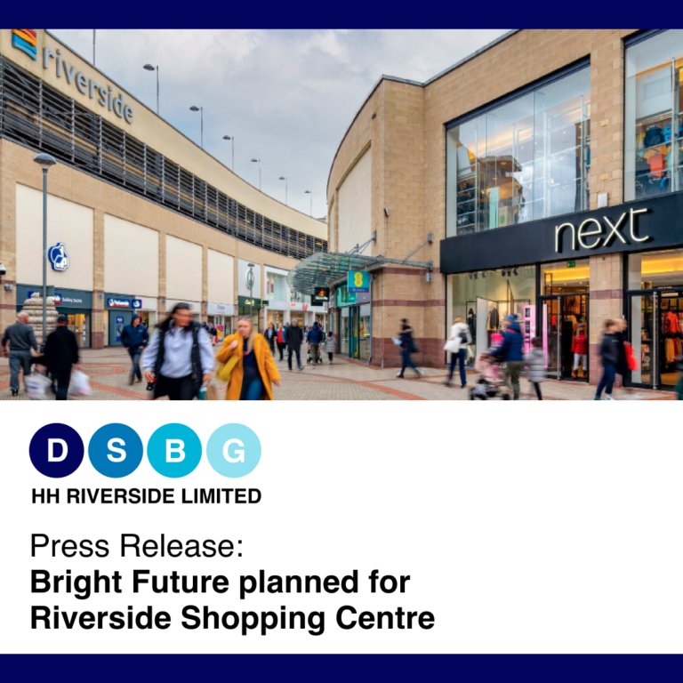 DSBG | Press Release: Riverside Shopping Centre - Bugler Group